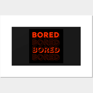 Bored Posters and Art